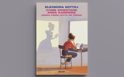 COME DIVENTARE ANNA KARENINA (SENZA FINIRE SOTTO UN TRENO)
